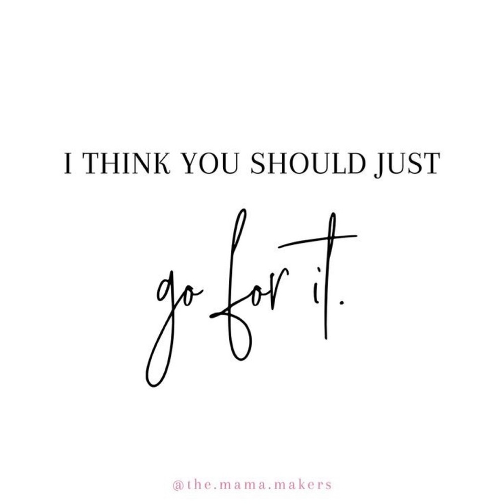 Go for it!!